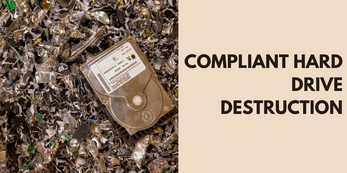 Compliant hard drive destruction